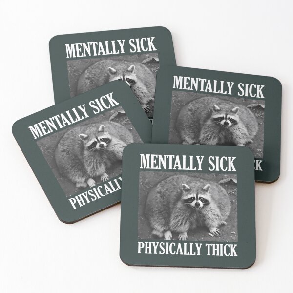 Item preview, 	tally Sick Physically Thick Funny Raccoon Quote 		 designed and sold by kmgkbodsksb98.