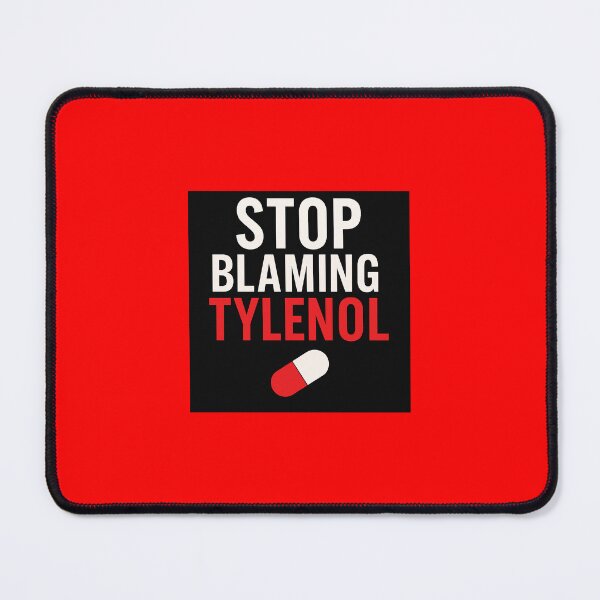 Item preview, Stop Blaming Tylenol Funny Meme Shirt designed and sold by LoaiArt.