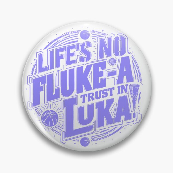 Item preview, Life's No Fluke-a, Trust in Luka designed and sold by RDproject.