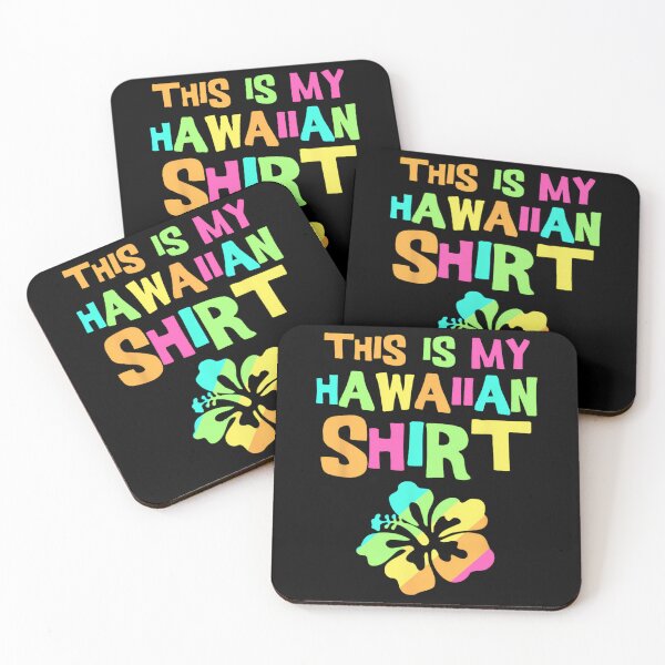 Item preview, This Is My Hawaiian 	  Tropical Luau Costume Party Wear 		 designed and sold by kwxlijzsit82.