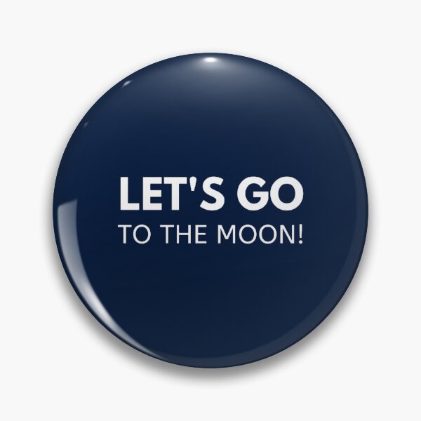 Item preview, Let_s Go To The Moon Cryptocurrency   designed and sold by CorbinEric.