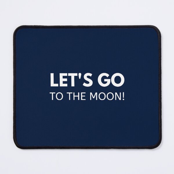Item preview, Let_s Go To The Moon Cryptocurrency   designed and sold by CorbinEric.
