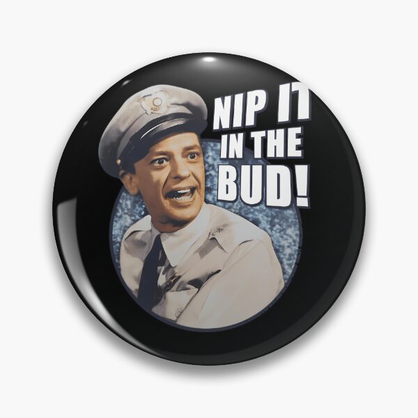 Item preview, Nip It In The B.ud The A.ndy Griff.ith Show Caro.lina  designed and sold by CherDastous.