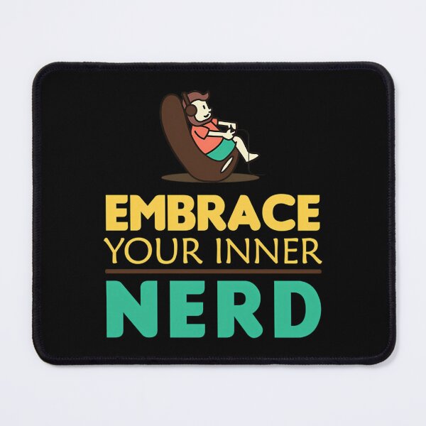 Artikelvorschau, Umarme deinen inneren Nerd entworfen und verkauft von LORRIDUKE.