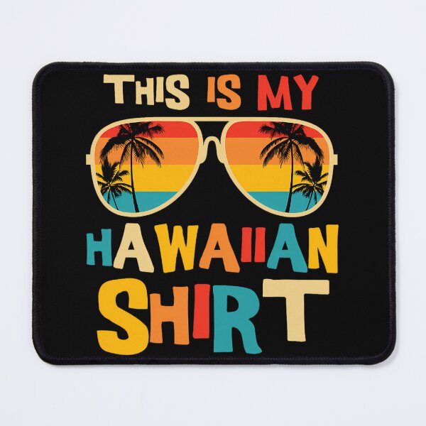 Item preview, This Is My Hawaiian 	 Tropical Luau Costume Party Hawaii 	1	 designed and sold by kwxlijzsit82.