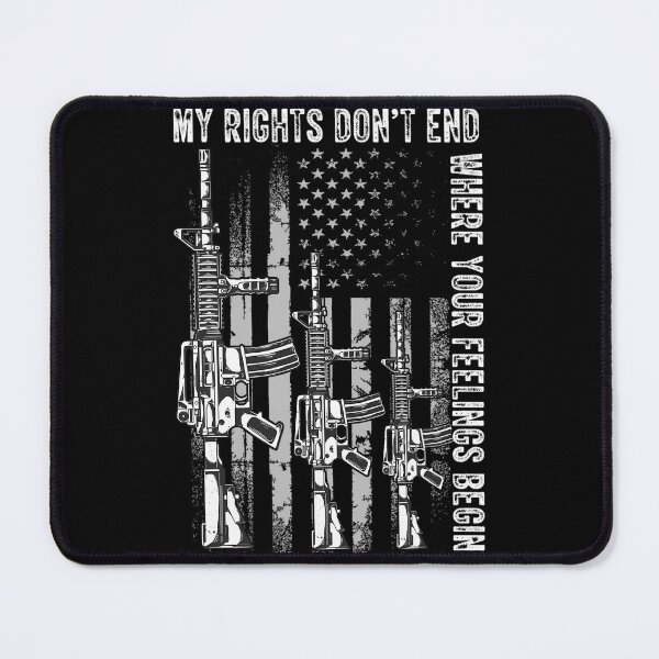 Item preview, My Rights Don't End Where Your Feelings Begin USA Flag Gun designed and sold by roqrqnqxdxa31.