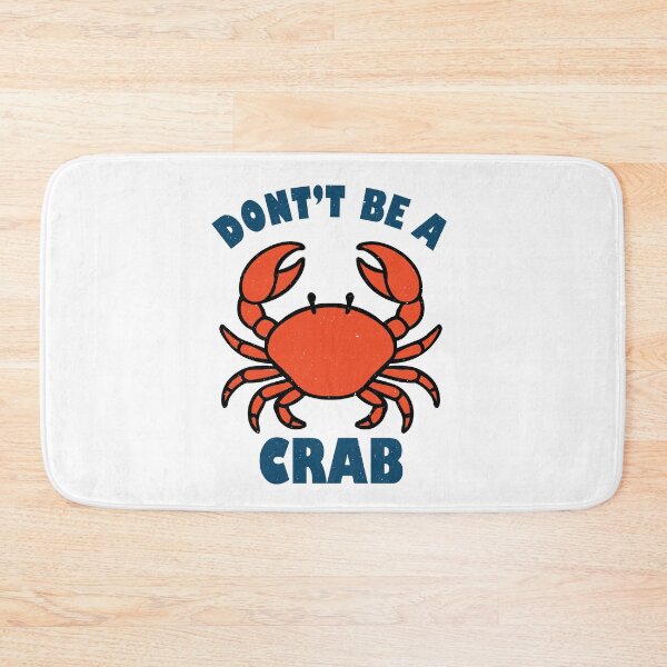 Item preview, Don't Be a Crab Funny Cartoon T-Shirt humor to your wardrobe with this playful designed and sold by Koony House and Field.