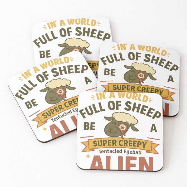 Item preview, In a World Full of Sheep Be a Super Creepy Tentacled Eyeball Alien | Weird Funny Quote designed and sold by haitrieuic96.