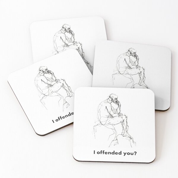 Item preview, I Offended You? – Thinking Philosopher Design designed and sold by SleekLineSketches.