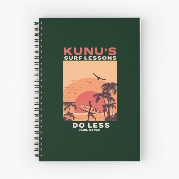 Item preview, Kunu_s Surf Lessons - Do Less - Oahu, Hawaii designed and sold by ElainArtemis.