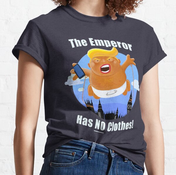 Trump Inflatable Baby Emperor Blimp Floating England Scotland Classic T-Shirt