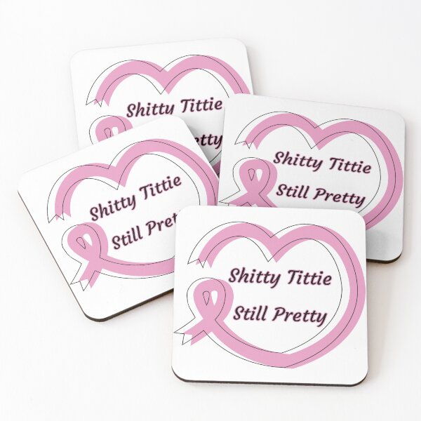 Item preview, Shitty Tittie Still Pretty Breast Cancer Awareness Design designed and sold by PROPera-design.