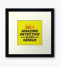 Amazing Detective Slash Genius Framed Print