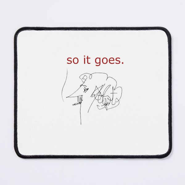 Item preview, So It Goes Kurt Vonnegut designed and sold by tzttrfensoo90.