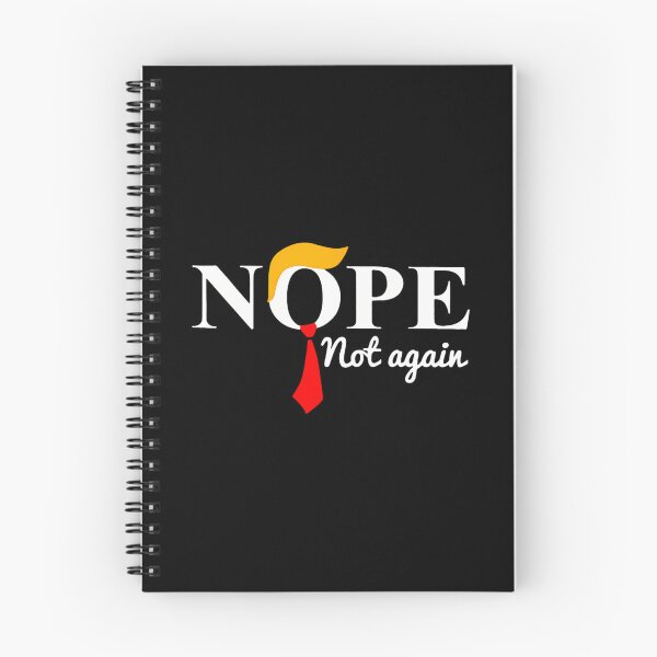 Item preview, Nope Not Again Funny Trump 		 designed and sold by htxpmgbmjq42.