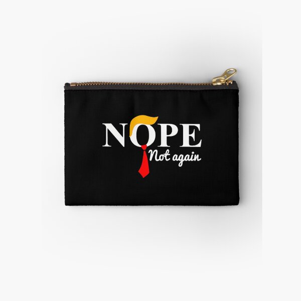 Item preview, Nope Not Again Funny Trump 		 designed and sold by htxpmgbmjq42.