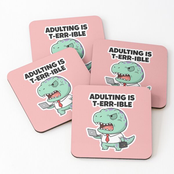 Item preview, Funny Dinosaur Office Worker Adulting Is T ERR IBLE T Rex Job Humor designed and sold by bvdesignart.