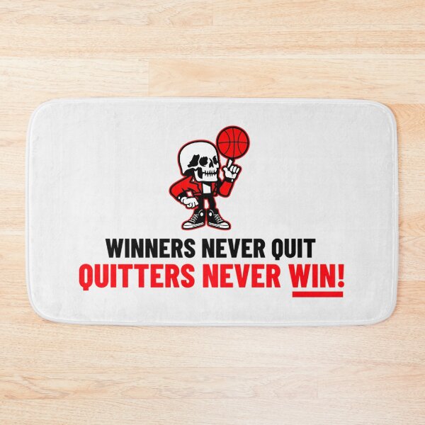 Item preview,  Winners Never Quit Quitters Never Win Basketball  designed and sold by kodyfee.