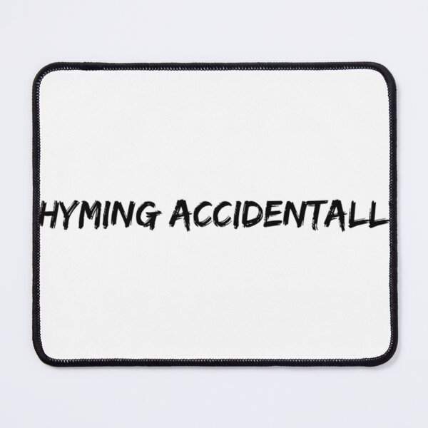 Item preview, Rhyming Accidentally designed and sold by kodyfee.