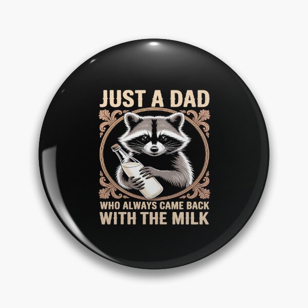Item preview, Just A Dad Who Came Back With The Milk Raccoon Animal Lover designed and sold by Idarmotar.