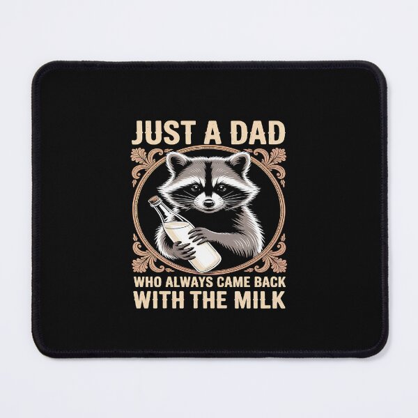Item preview, Just A Dad Who Came Back With The Milk Raccoon Animal Lover designed and sold by Idarmotar.