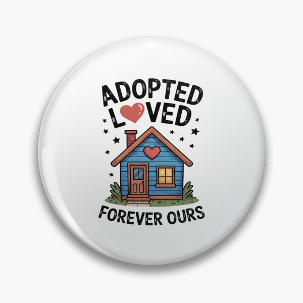Item preview, Kids Adopted Loved Forever Ours Home designed and sold by Idarmotar.