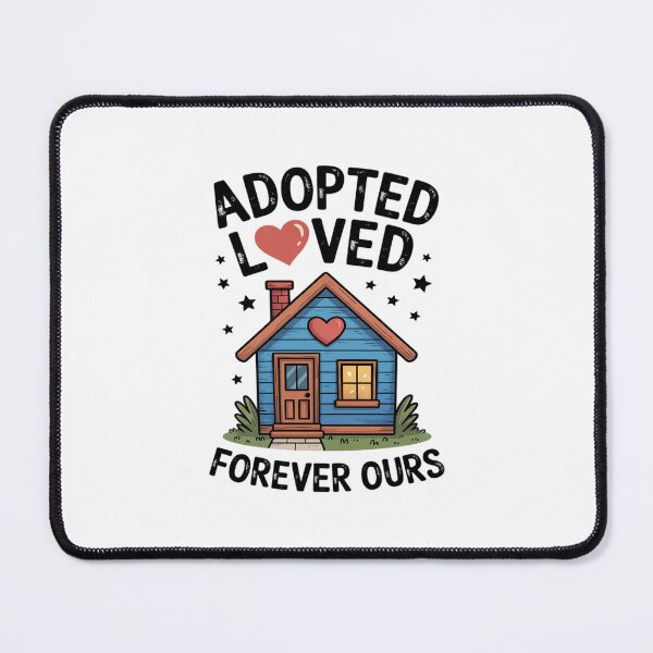 Item preview, Kids Adopted Loved Forever Ours Home designed and sold by Idarmotar.