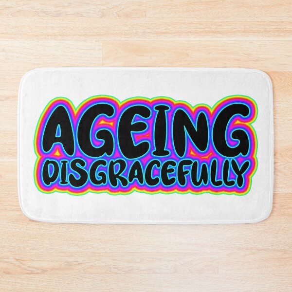 Item preview, Ageing Disgracefully designed and sold by IKDG.