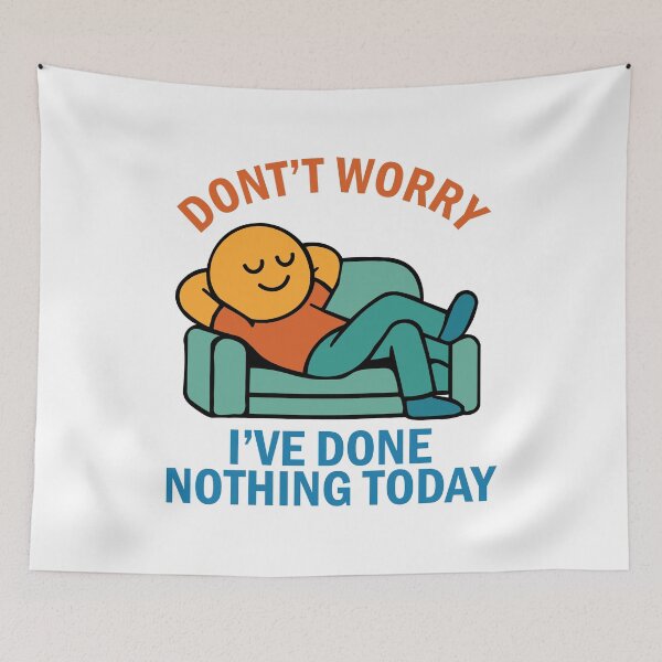 Item preview, Don't Worry, I've Done Nothing Today Lazy Mood T-Shirt designed and sold by Koony House and Field.