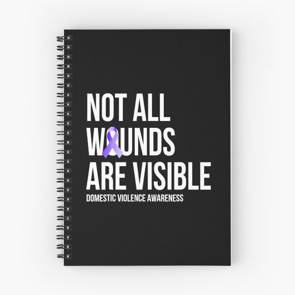 Item preview, Not All Wounds Are Visible Domestic Violence Awareness 		 designed and sold by htxpmgbmjq42.