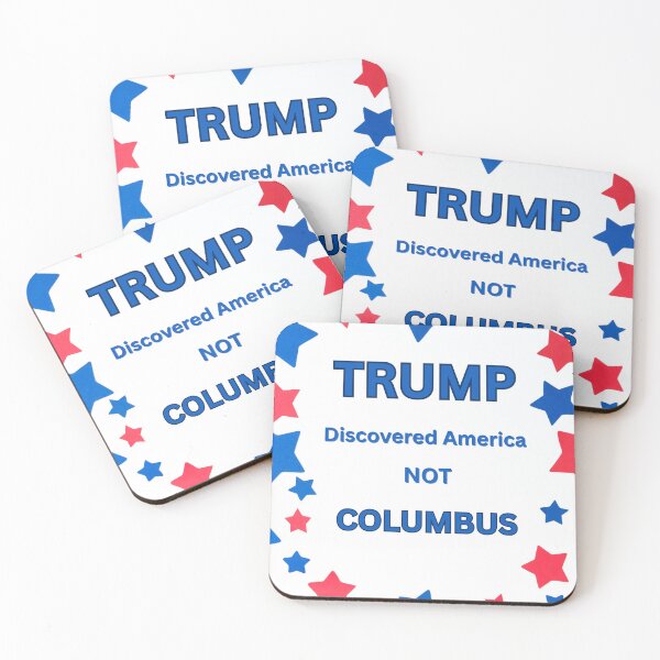Item preview, Trump Discovered America not Columbus designed and sold by Bagsyrose.