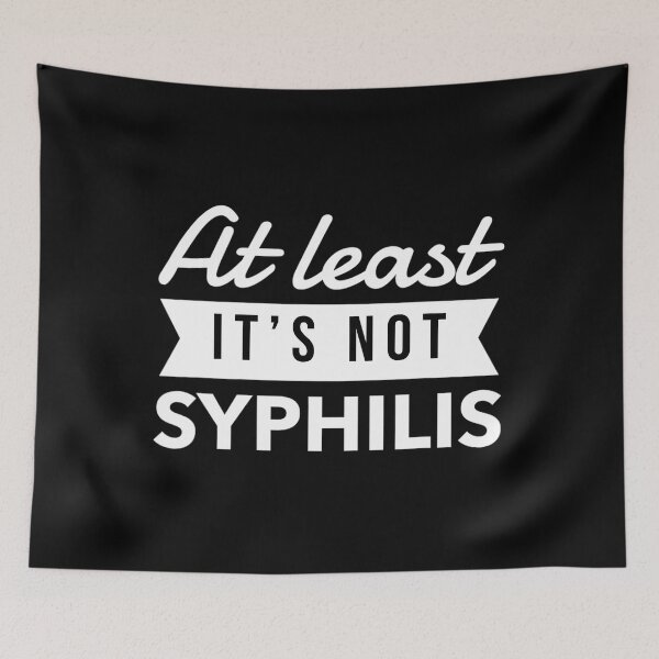 Item preview, Not Syphilis Funny Post Surgery Gag 	 Get Well Soon 	 		 designed and sold by htxpmgbmjq42.