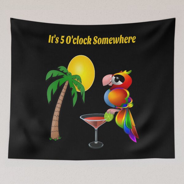 Item preview, It's 5 o'clock somewhere drinking parrot 		 designed and sold by exmtbulkuwi22.