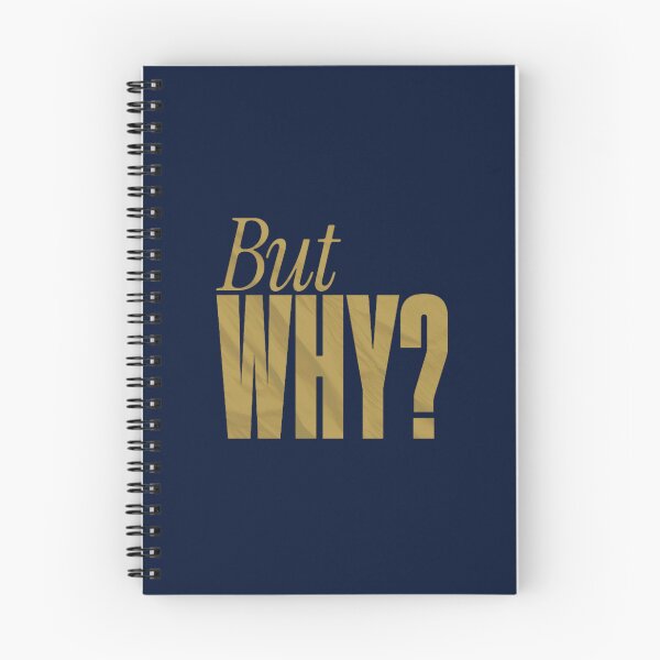 Item preview, But Why   designed and sold by CadellBernard.