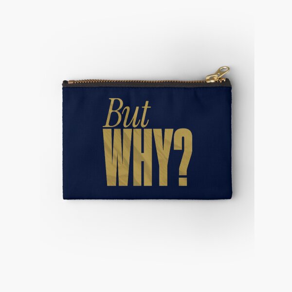 Item preview, But Why   designed and sold by CadellBernard.