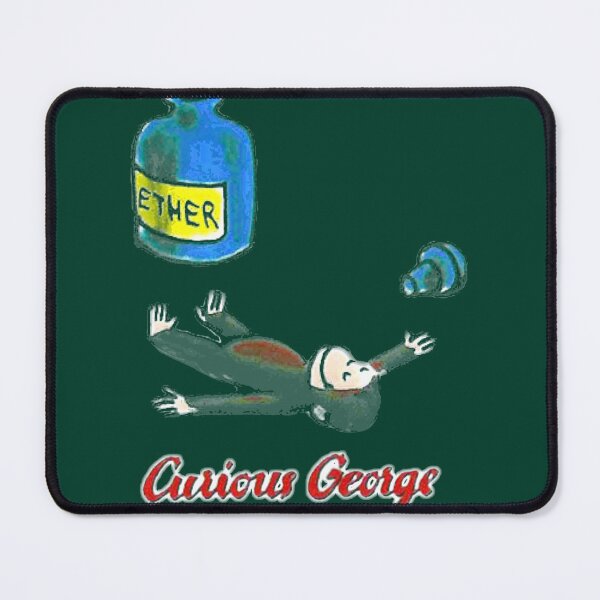 Item preview, Curious George Breathes in Ether Shirt   designed and sold by CadellBernard.