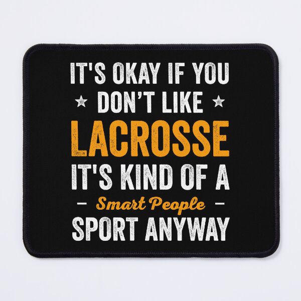 Item preview, Lacrosse Is Smart People Sport Funny Lacrosse designed and sold by RareBunny.