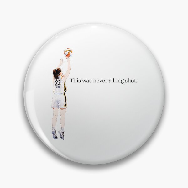Item preview, This Was Never A Long Shot Caitlin Clark 22  designed and sold by Kipoandtheage73.