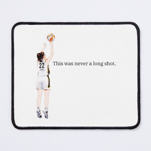 Item preview, This Was Never A Long Shot Caitlin Clark 22 designed and sold by Kipoandtheage73.