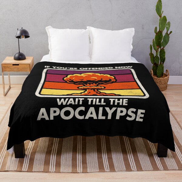 Item preview, Offended Now - Wait Till The Apocalypse - Dark Humor - Nuke designed and sold by Nemons.