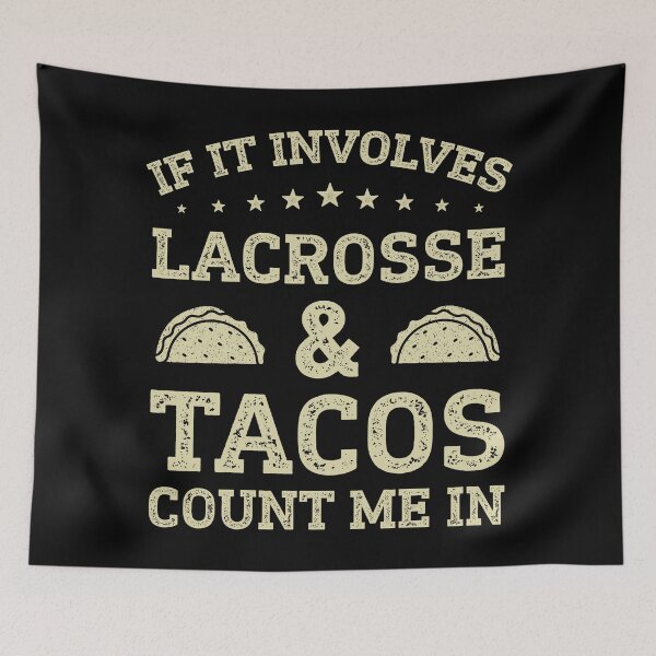 Item preview, Funny Tacos And Lacrosse Lover designed and sold by RareBunny.