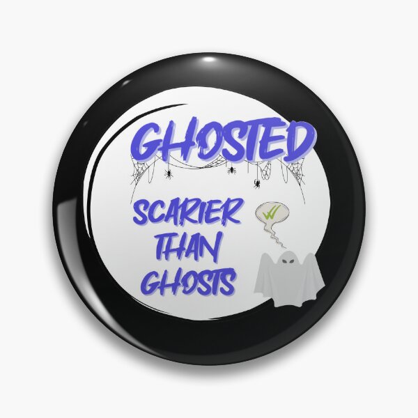 Item preview, Ghosted Scarier Than Ghosts | Funny Halloween designed and sold by LenaBlueDesigns.