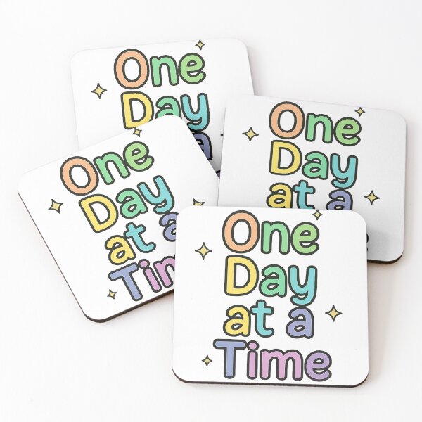 Item preview, One Day at a Time designed and sold by Dopamine Glitch.