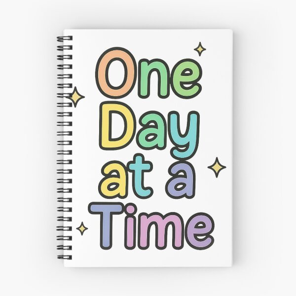 Item preview, One Day at a Time designed and sold by Dopamine Glitch.