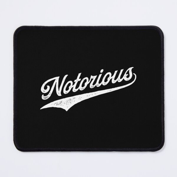 Item preview, Notorious 		 designed and sold by htxpmgbmjq42.