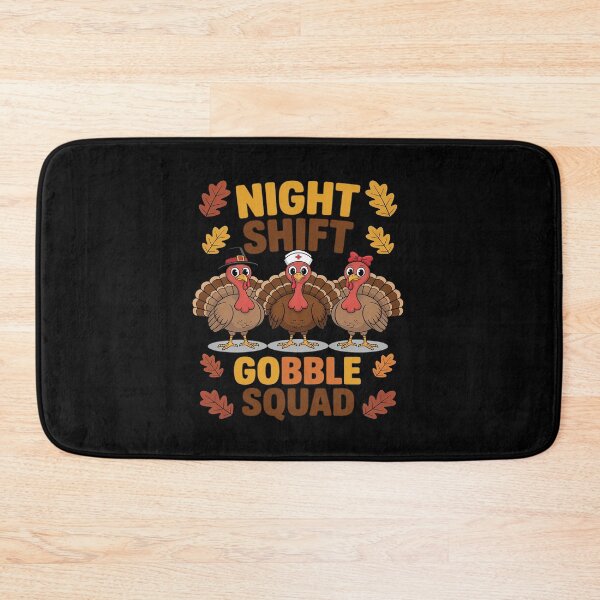 Item preview, Night Shift Gobble Squad Night Worker Staff Thanksgiving designed and sold by itsnothatweird.