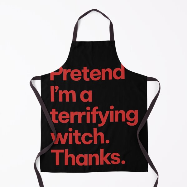 Item preview, Pretend I'm a terryfying witch. designed and sold by Jaime Brash.