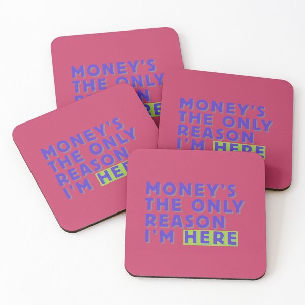 Item preview, Bold Statement 'Money's the Only Reason I'm Here' Layered Text Design designed and sold by CraftedConcepts.