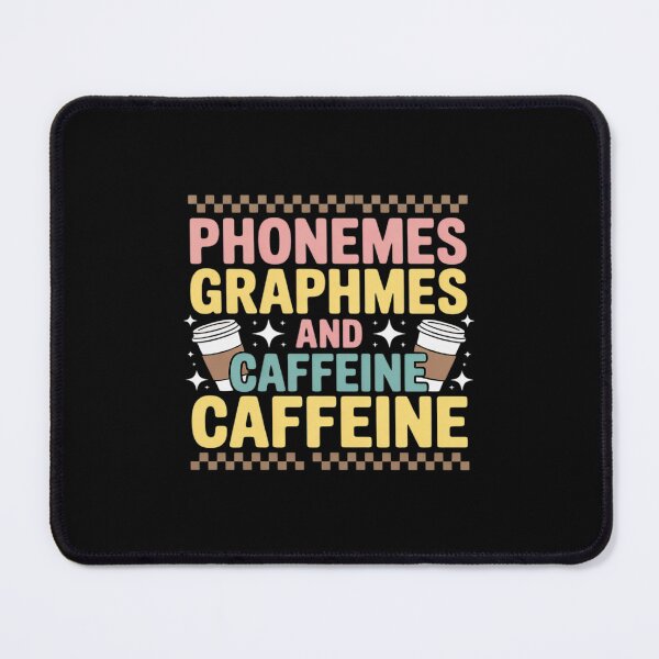 Item preview, Phonemes Graphemes and Caffeine Reading Teacher Groovy Lover designed and sold by BlackStars3Neon.
