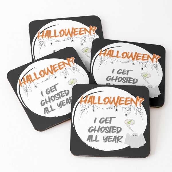 Item preview, Halloween? I Get Ghosted All Year | ¿Halloween? Me ignoran todo el año | Halloween? Sou ignorado o ano todo designed and sold by LenaBlueDesigns.